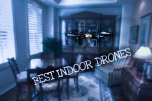 Best Indoor drones: Featured Image